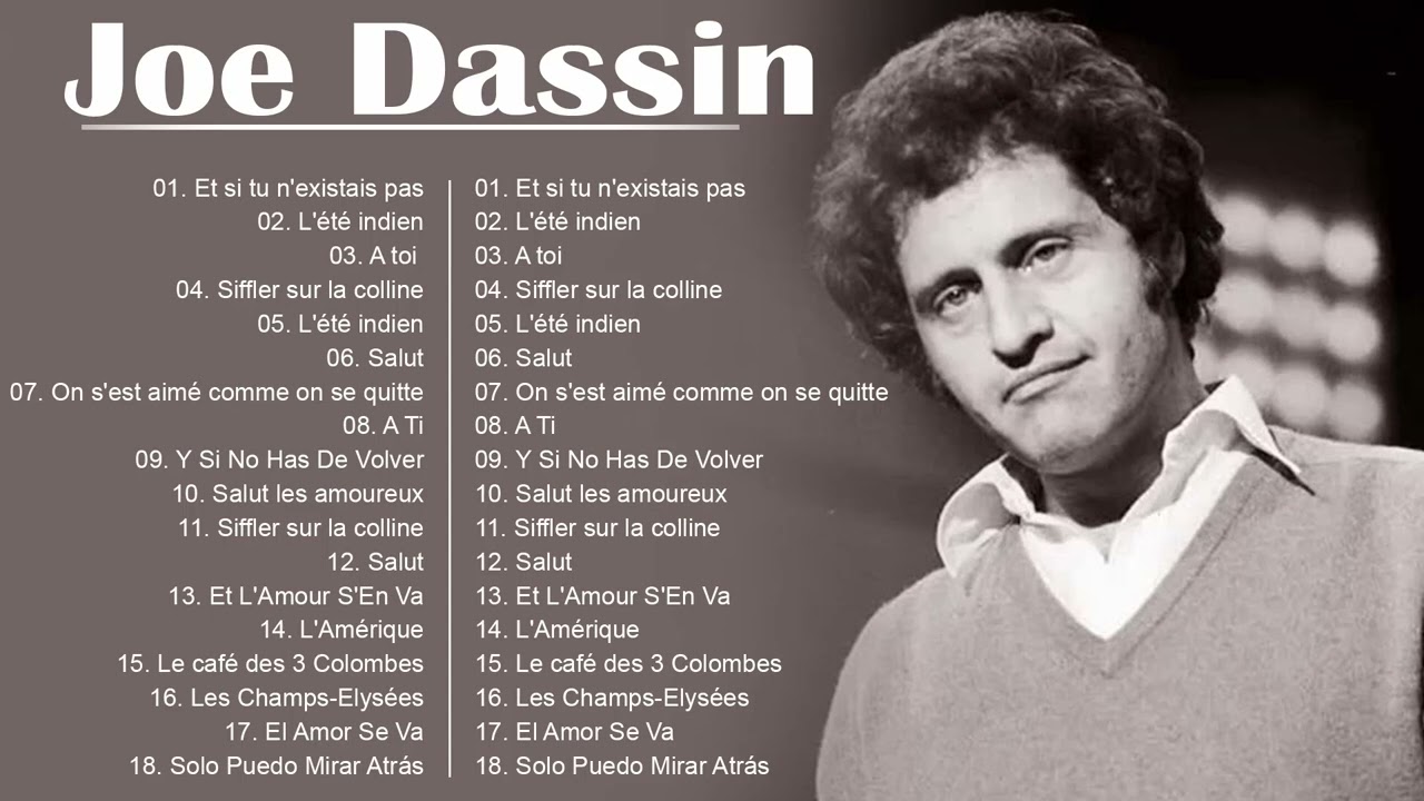 Joe Dassin Album Complet 2023  The Best Of Joe Dassin  Joe Dassin Ses Plus Belles Chansons  
