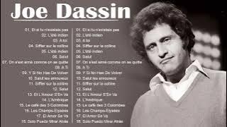 Joe Dassin Album Complet 2023 📀 The Best Of Joe Dassin 🏆 Joe Dassin Ses Plus Belles Chansons  ✨