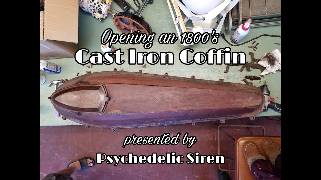 Opening an 1800's Cast Iron Coffin YouTube