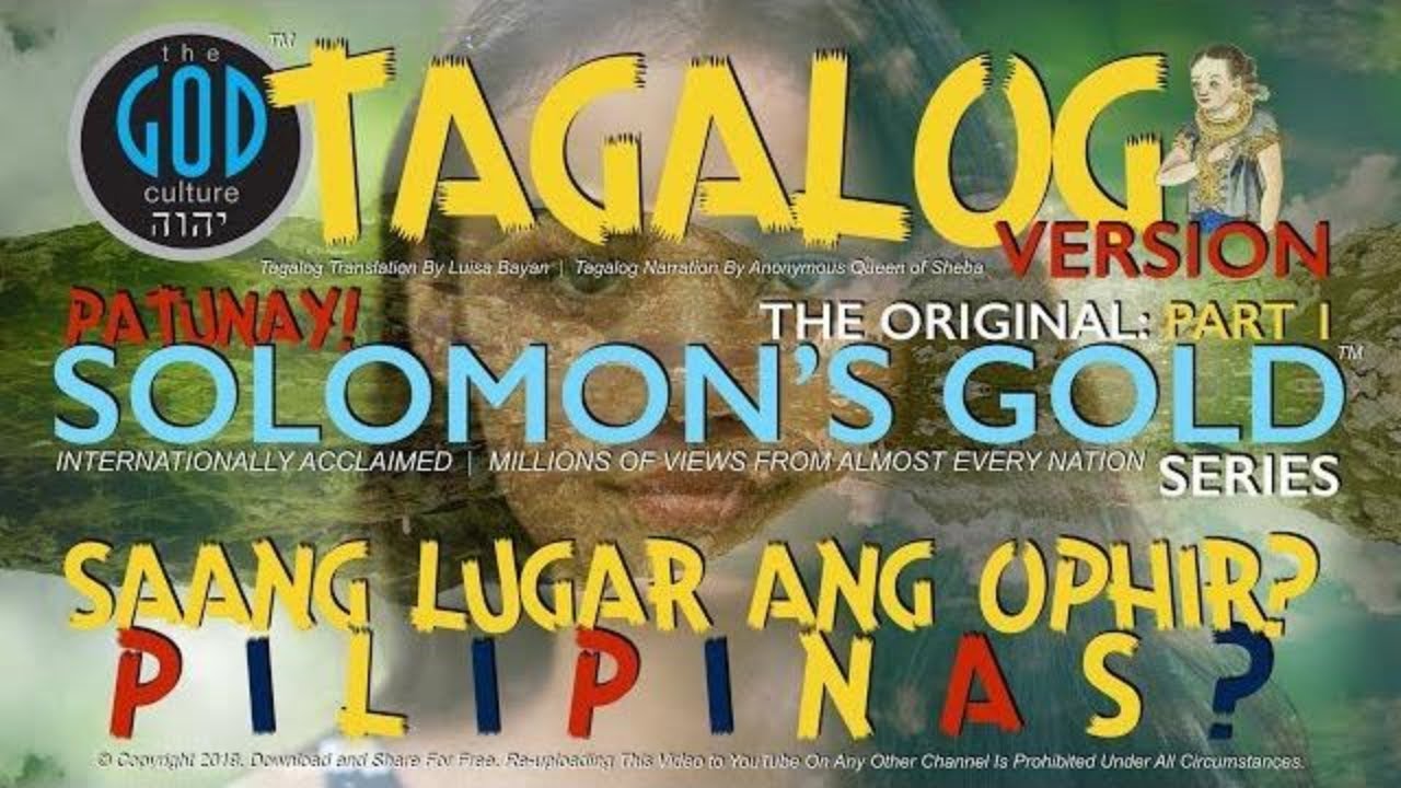 TAGALOG Narration: Original Solomon's Gold Series Part 1: Where is Ophir?  Philippines? - YouTube