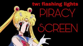 Sailor Moon Piracy Screen....