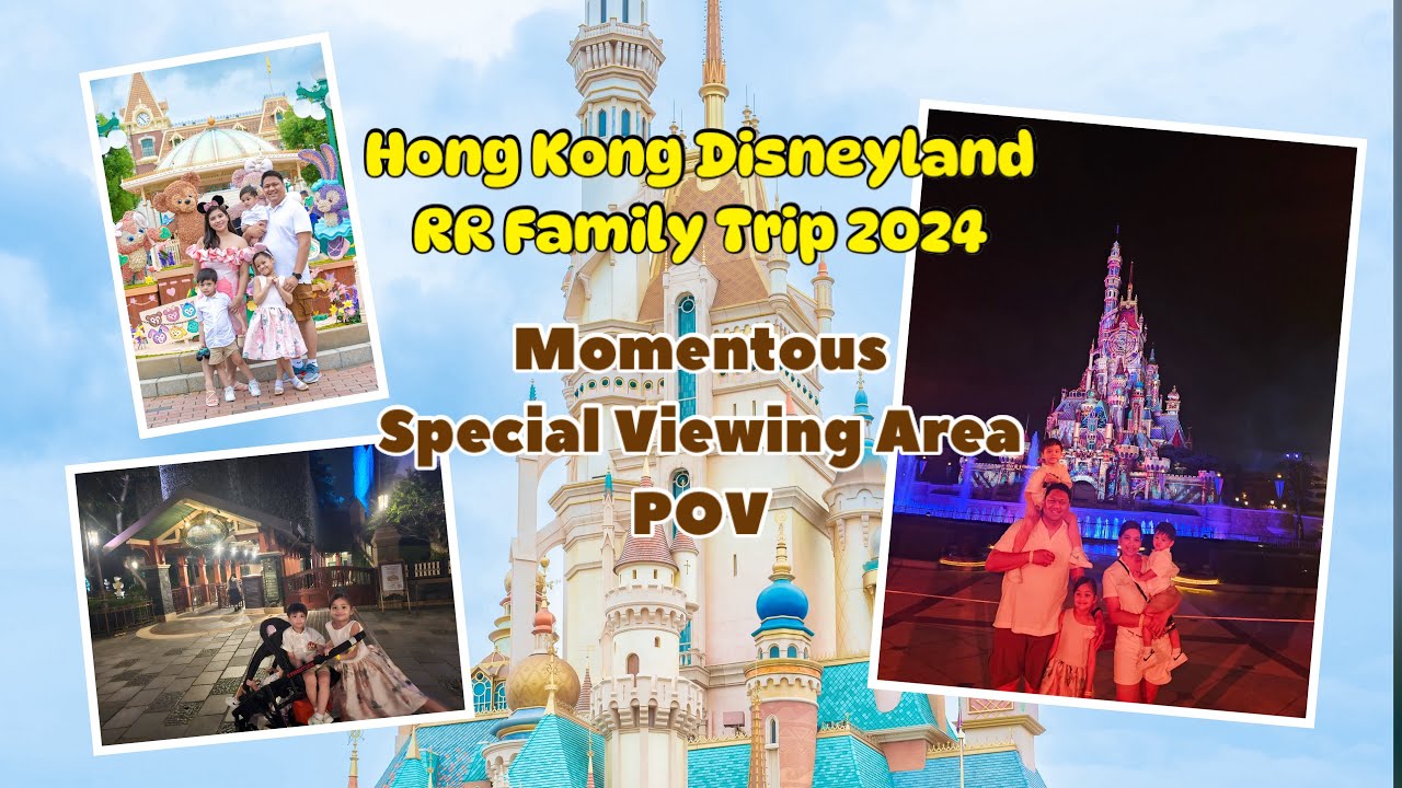 Momentous Special Viewing Area POV - Hong Kong Disneyland