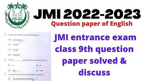 Jamia class 9th entrance exam question paper discuss & solved, English, Part-3 || JMI 2022-2023