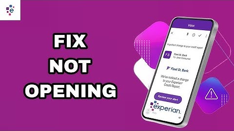 How To Fix And Solve Not Opening On Experian App | Final Solution