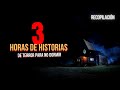 "3 HORAS DE HISTORIAS DE TERROR PARA NO DORMIR" ❌Las Mejores RECOPILACIONES DE HORROR❌EVD