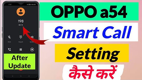 How to enable smart call setting in OPPO a54 | OPPO a54 Smart Call Setting | OPPO a54 Smart Call