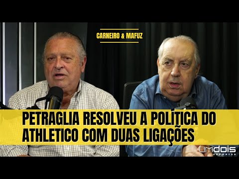 PETRAGLIA SURPREENDEU E UNIU O ATHLETICO E AS DÚVIDAS SOBRE A SAF DO CORITIBA | Carneiro & Mafuz #26