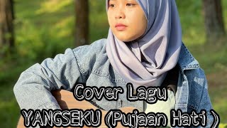 COVER LAGU YANGSEKU (PUJAAN HATI) VIDHIYA_R