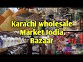 Ramadan Grocery Shopping at Joria Bazaar || Whole sale market || Karachi old market Jodia Bazar