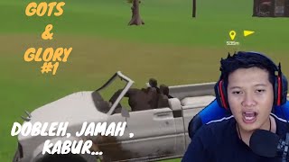 Gots & Glory  : Dobleh, jamal, kabur..