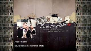 Jimmy Giuffre - Down Home - Remastered 2023
