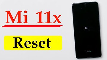 How to Reset Xiaomi 11x | Mi 11x Reset Kaise Kare | Factory Reset For Mi 11x