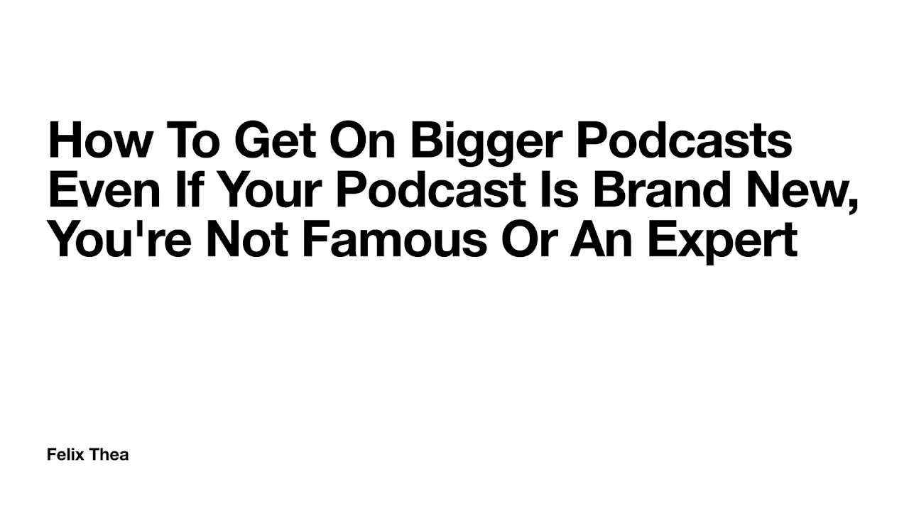 How To Promote Your Podcast On Bigger Podcasts Even If Your Podcast Is Brand New
