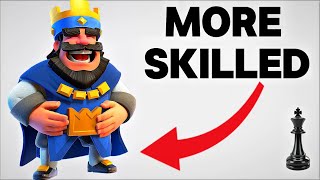 Is Clash Royale Harder Than Chess?