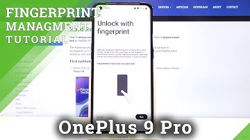 How to Add Fingerprint in OnePlus 9 Pro – Set Fingerprint Unlock