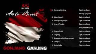 Full Album Gonjang Ganjing - Anto Baret (Official Audio)