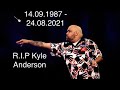 Kyle Anderson top 3 moments tribute RIP