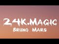 Bruno Mars - 24K Magic (Lyrics)