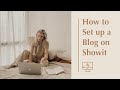 How to Set up a Blog on Showit