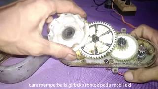 Perawatan GEARBOX Mobil Mainan AKI