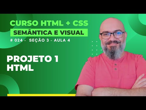 Seção 3 - Aula 4 - Projeto 1 - HTML