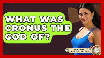 What Was Cronus The God Of? - Exploring Ancient Myths