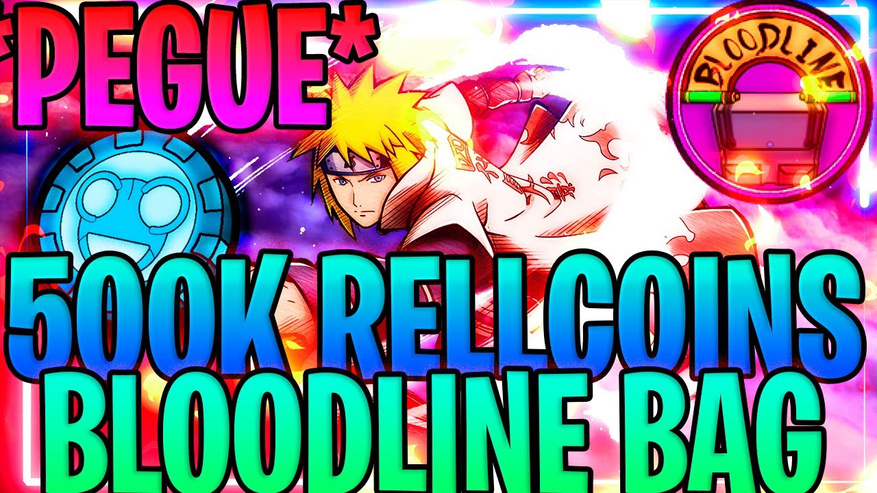 Rolling Rell Blood Line CORRE!!! NOVO EVENTO DE 500K DE RELL COINS E BLOODLINE BAG NO SHINDO ...
