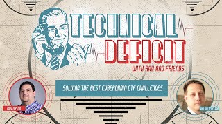 Technical Deficit Ep 7:  Solving The Best CyberDrain CTF Challenges with Kelvin Tegelaar