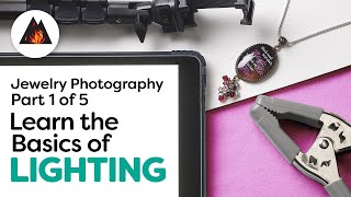 How to Photograph Jewelry with Your Smart Phone - Lighting