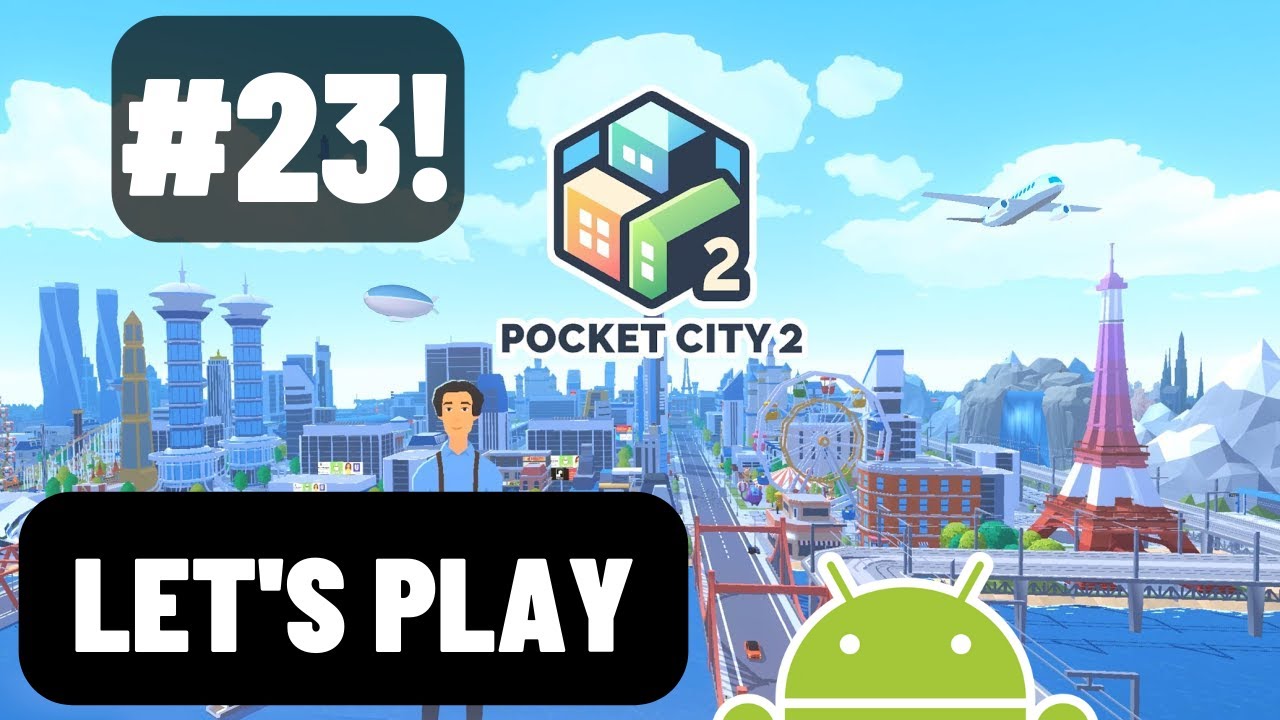 Pocket City 2 (Android) Playthrough 23 YouTube