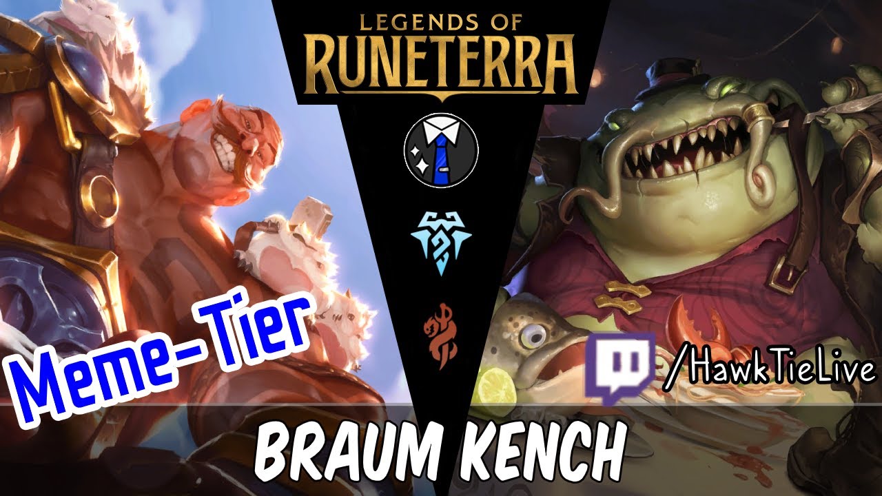 Braum Kench: Frozen food is on the menu! | Legends of Runeterra LoR