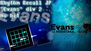 【UT風音ゲー】Rhythm Recall JP Evans div: 2 NO HIT