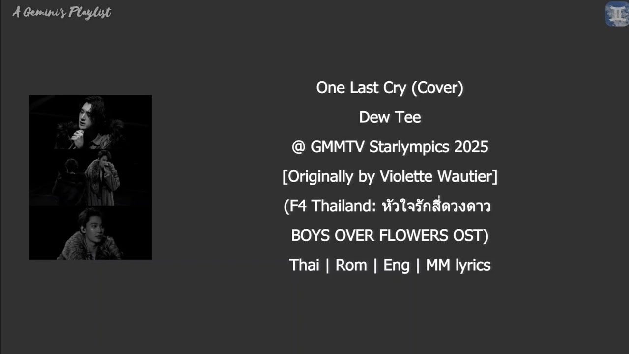 [Cover] One Last Cry - DewTee @ GMMTV Starlympics 2025 (Thai:Rom:Eng:MM lyrics)