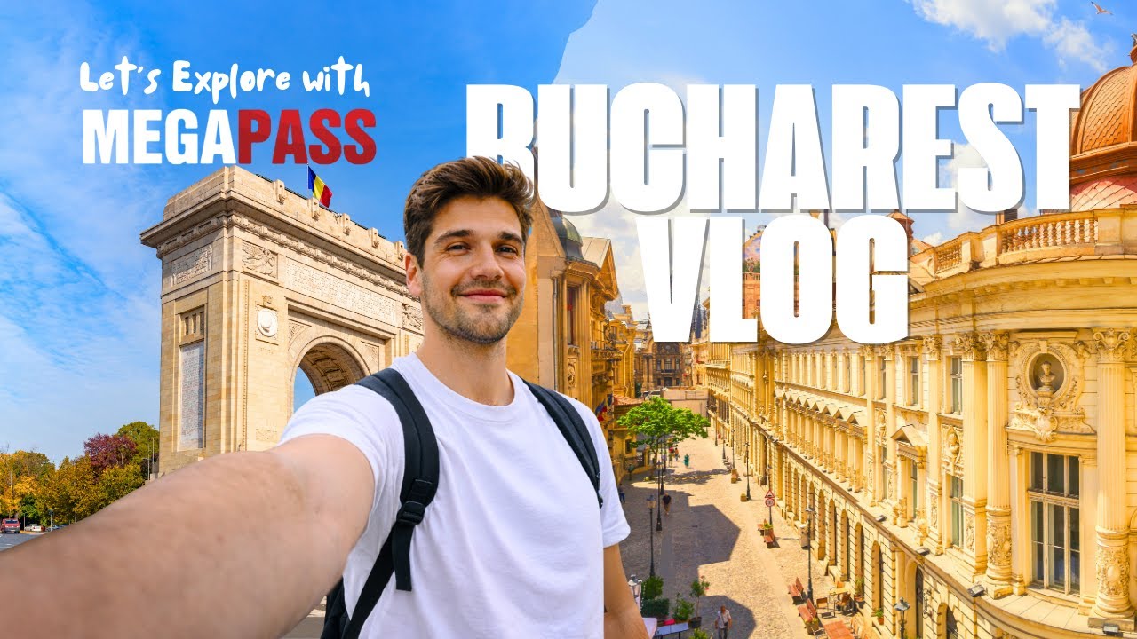 Bucharest Travel Made Easy 🇷🇴 | City Pass Vlog & Must-See Spots