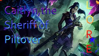 Caitlyn, the Sheriff of Piltover