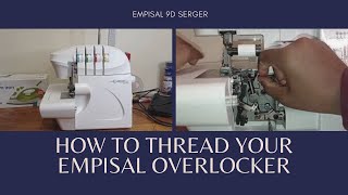How To Thread Your Empisal 9D Overlocker/Serger| Dintle Pondo| South African YouTuber
