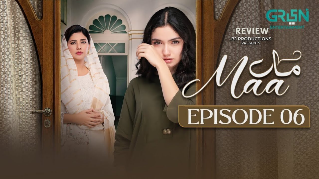 Maa Episode 6 [Sub] - 25th January 2026 | Aina Asif, Ahmed Rafique, Haris | Green Drama Review