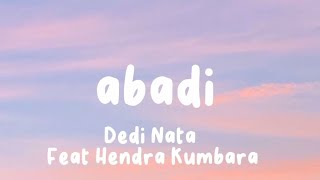 abadi (jawa version) - Dedi Nata Feat Hendra Kumbara (Lirik)
