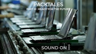 PACKTALES - PART III : Ready for The Future