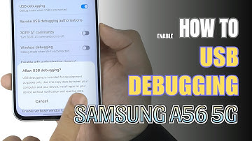 How to Enable USB Debugging on Samsung Galaxy A56 5G | Step-by-Step Guide