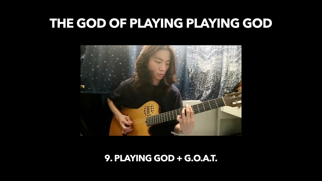 I'm the god of playing playing god 