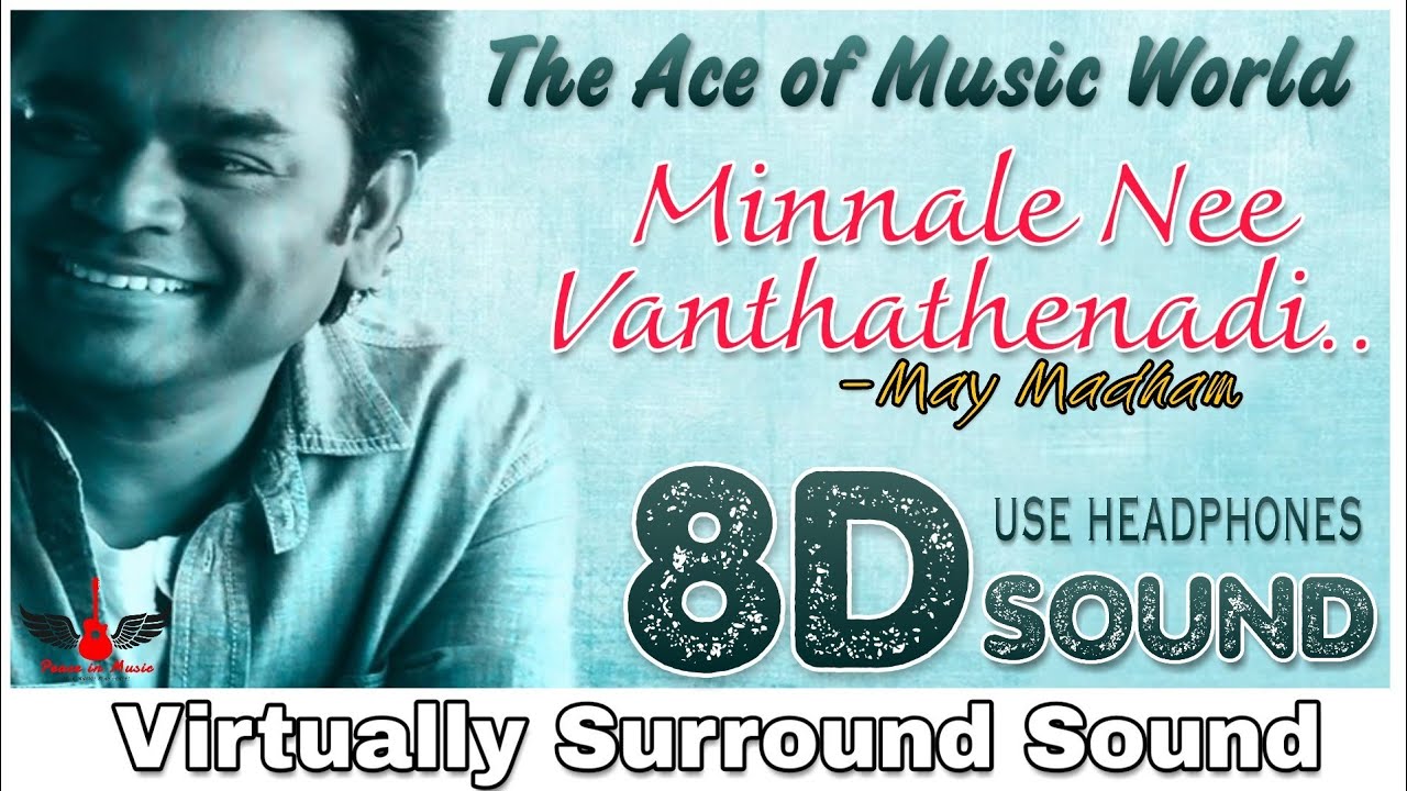 Minnale Nee Vanthathenadi  8D Audio Song  May Madham  ARRahman 8D Songs