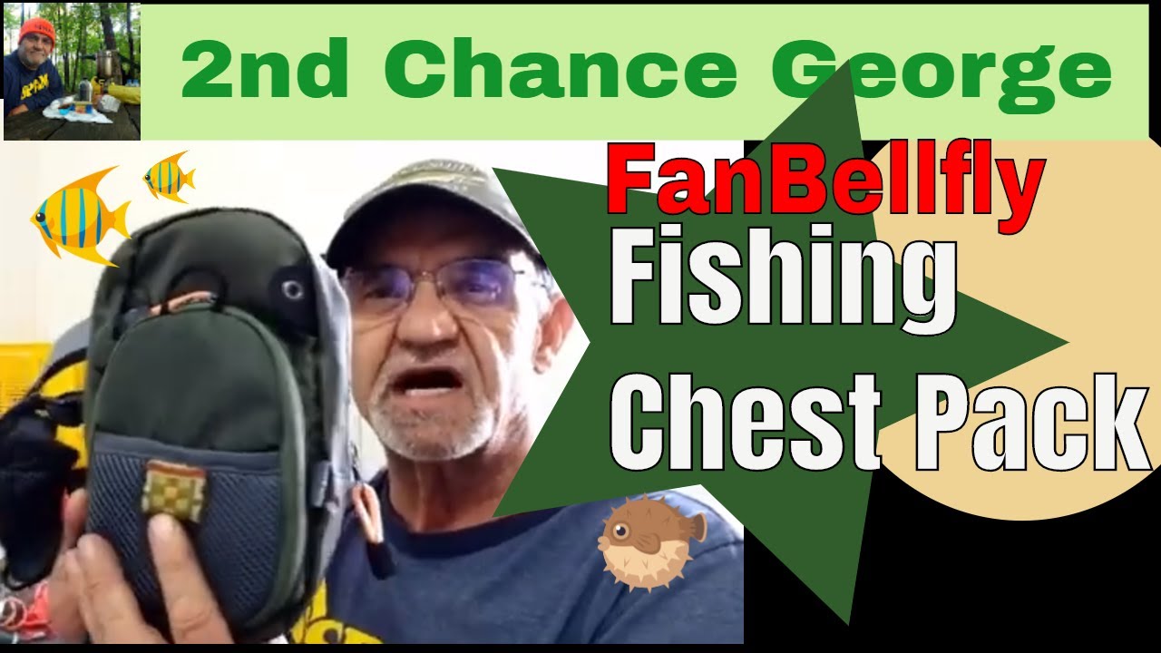 Fanbellfly Fishing Chest pack, A great update  your fishing arsenal
