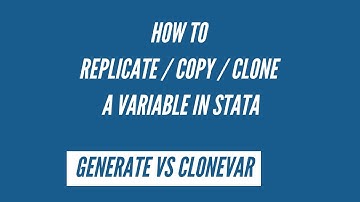 How to Replicate / Copy / Clone a Variable in Stata | Clonevar