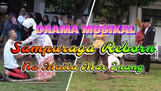 SAMPURAGA NAMAILA MARINA - Drama Musikal Ekskul Akting Drama SMK Negeri 1 Panyabungan