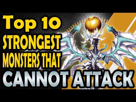 Top 10 Monsters That Cannot Attack