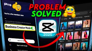 Capcut business creator mode not showing 2025 | Capcut pro 2025 | Mobitorials