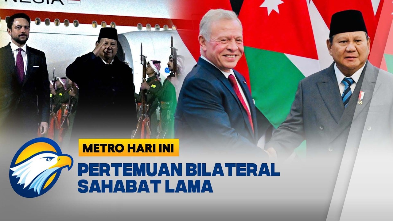 Pertemuan Presiden Prabowo & Raja Abdullah II di Yordania | Metro Hari ini