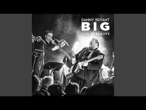 Putar Groaning the Blues - Danny Bryant