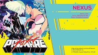 Nexus - Feat Laco Hiroyuki Sawano Promare Original Soundtrack With Lyrics